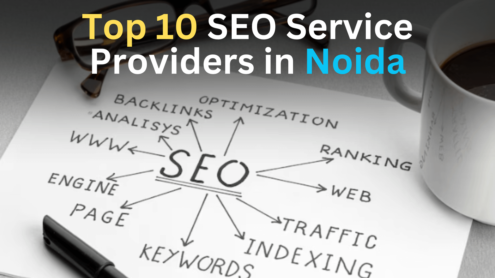 Top 10 SEO Service Providers in Noida